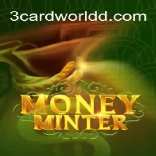 Explorando MoneyMinter: O Novo Fenômeno do 3cardworld